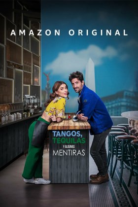 Танго, текила и капелька лжи: постер