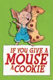 Постер Если вы угостите мышку печеньем: 1 сезон