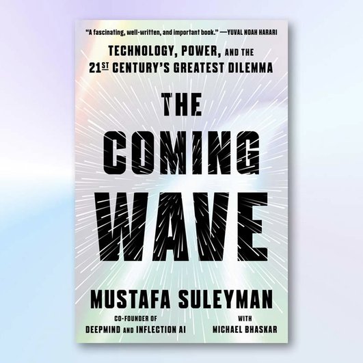 The Coming Wave