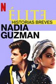 Постер к сериалу «Элита. Короткие истории. Надя и Гусман»