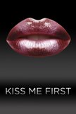 Постер Поцелуй меня первым: 1 сезон