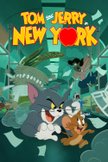 Постер Том и Джерри в Нью-Йорке: 1 сезон