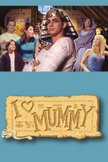 Постер Я люблю мумию: 1 сезон