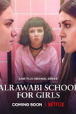 Постер сериала «Аль-Раваби: Школа для девочек» (1 сезон)