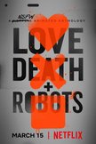 Постер Любовь, смерть и роботы: 1 сезон