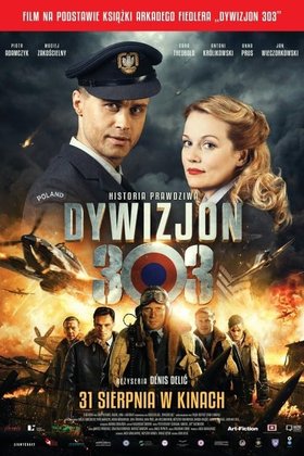 Эскадрилья 303. Подлинная история: постер
