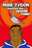 Постер Тайны Майка Тайсона: 3 сезон