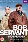 Постер Боб Сервант, независимый кандидат: 1 сезон