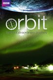 Постер Орбита: Необыкновенное путешествие планеты Земля: 1 сезон