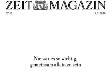 Slide image for gallery: 12783 | «Zeit Magazin» сопроводило обложку подписью: «Сейчас, как никогда, важно быть в одиночестве вместе. Заботиться о каждом»