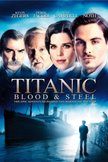 Постер Титаник: Кровь и сталь: 1 сезон