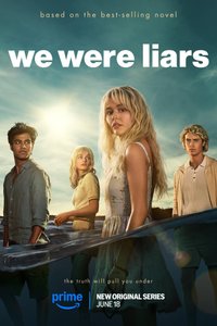 Постер сериала «Мы были лжецами»