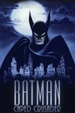 Постер Бэтмен: Крестоносец в плаще: 1 сезон