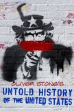 Постер Нерассказанная история Соединенных Штатов Оливера Стоуна: 1 сезон